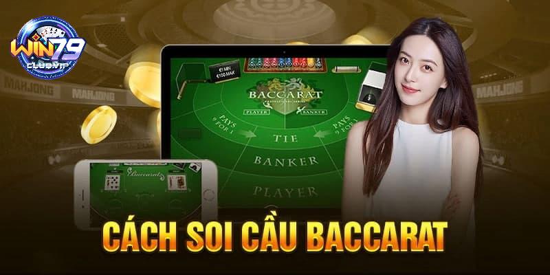 Giới thiệu đôi nét về cách soi cầu Baccarat