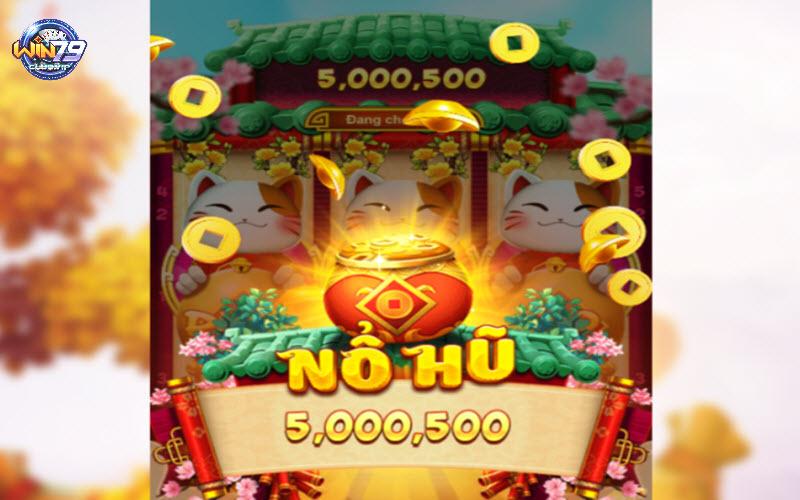 Săn hũ Jackpot khổng lồ lên tới hàng triệu VNĐ